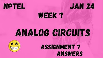 Analog Circuits | Assignment 7 | NPTEL 2024 @HanumansView