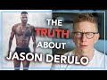 The Truth About Jason Derulo