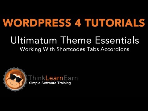 15 Ultimatum Theme Essentials Working Shortcodes Tabs Accordions Wordpress 4.2 video training 2015