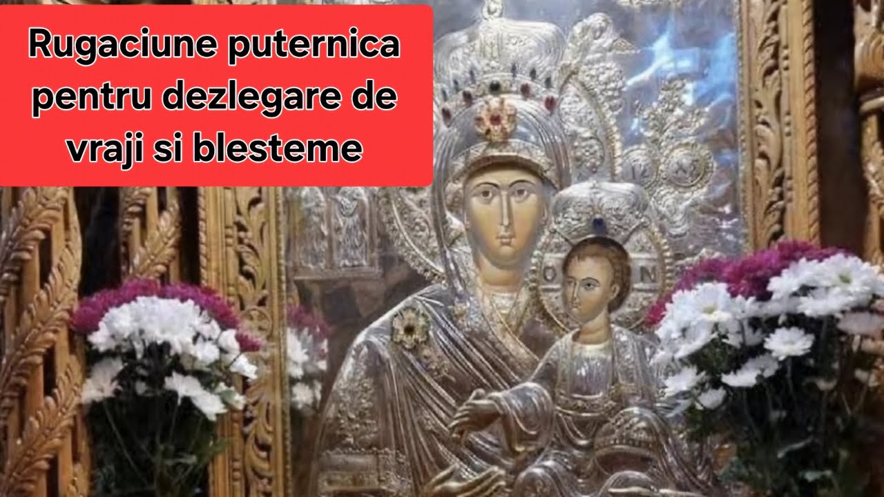 Rugaciune puternica pentru dezlegare de vraji si blesteme - YouTube
