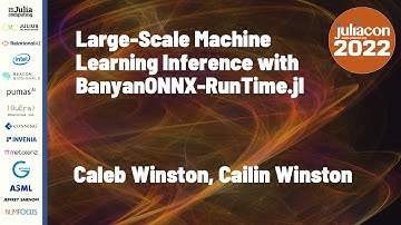 Large-Scale Machine Learning Inference With... | Caleb Winston, Cailin Winston | JuliaCon 2022