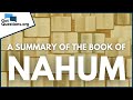 A Summary of the Book of Nahum | GotQuestions.org