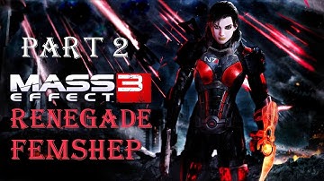 Mass Effect 3 [HD] Renegade FemShep Playthrough part 2 (Mars: Prothean Archives) [1/2]