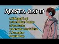 Adista Band full Album (Lagu Terbaik Adista)