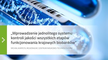 Wprowadzenie JSKJ wszystkich etapów funkcjonowania krajowych biobanków