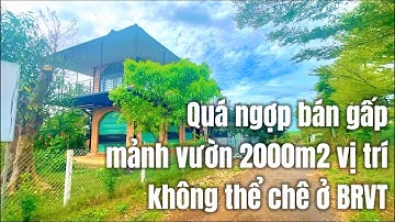 Quá khó khăn! Chú Tư cần bán gấp mảnh đất vườn hơn 2000m2 vị trí đẹp, gần tiện ích giá rẻ bèo ở BRVT