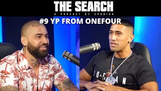 YP (Onefour) on Leadership, Outgrowing Drill & Being Locked Up - The Search #9
