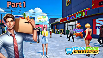 "Townstore: Supermarket 3D Simulator 🏪 Part 1 | Starting My Own Supermarket Business!"