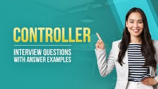 Controller Interview Questions with Answer Examples