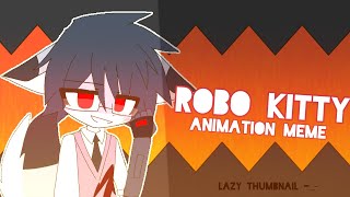 Robo Kitty // Animation meme [oc] (ART STYLE TEST)