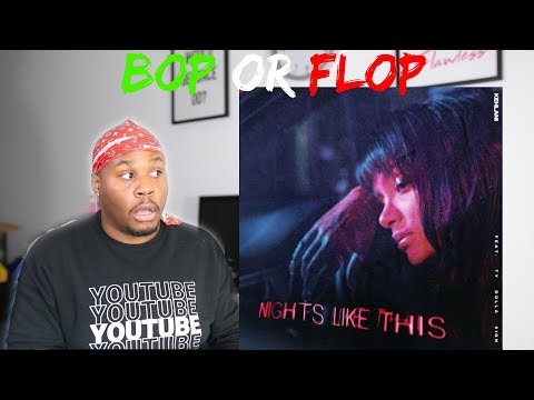 KEHLANI 'NIGHTS LIKE THIS" W/ TY DOLLA $IGN REACTION!!