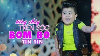 Tiếng Chày Trên Sóc Bom Bo - Bé Tin Tin Bé Tin Tin Hát Live Cực Dễ Thương