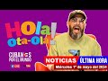 Alex Otaola en vivo, últimas noticias de Cuba - Hola! Ota-Ola (miércoles 1º de mayo del 2024)