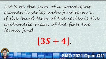 2021 SMO Open Q11: a simple question on geometric series