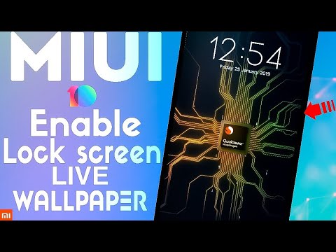  MIUI  10  Enable Lock Screen Live  Wallpaper  NO ROOT Any 