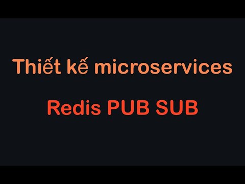 Thiết kế microservices với nodejs và redis pub sub ai cũng hiểu | REDIS VS NODEJS MICROSERVICES