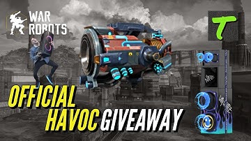 [WR] WAR ROBOTS 🔴 Official Giveaway #WRwinHavoc2 New Update 7.1 Event DSC Boot Camp 5 Havoc Weapons
