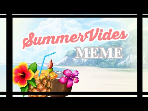 summervibes-meme-||gacha-life||-vacation