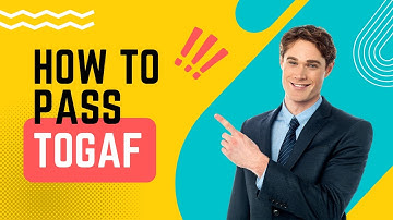 TOGAF 9.2 - How to pass TOGAF and learn TOGAF framework(Course in Description)