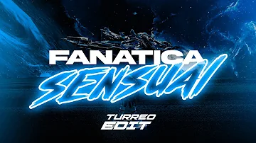 Fanatica Sensual ( Turreo Edit ) - Jona Mix , Fel Remix