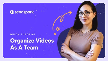 Sendspark Dashboard - Organize Videos as a Team