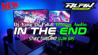 Dj In The End Horeg  • Thailand Slow Bas  • Andalan Brewog  By @Alfin Revolution