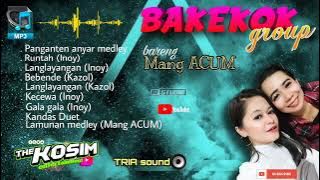 FULL ALBUM bareng BAKEKOK group || THE KOSIM official live music|| Runtah / bebende / gala gala /dll