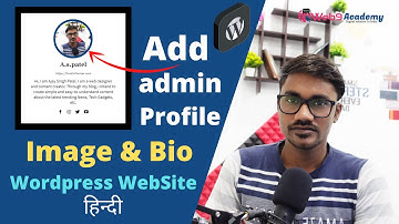 How To add Admin Profile Picture and Bio in WordPress site Without Using Any Plugin Hindi Tutorial
