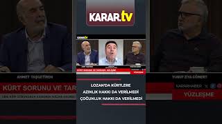 Lozanda Kürtlere Azınlık Hakkı Da Verilmedi Çoğunluk Hakkı Da Verilmedi