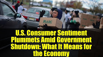 U.S. Consumer Sentiment Plummets Amid Government Shutdown: What It Means for the Economy