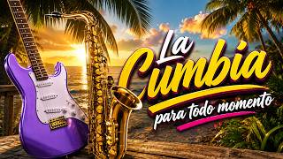 Las Mejores Cumbias Para Relajarte y Ambientar | En Cualquier Momento del Día