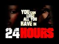 24 Hours (2014) | Full Movie | Leonardo Black | Tone Capone | Nelson J. Davis