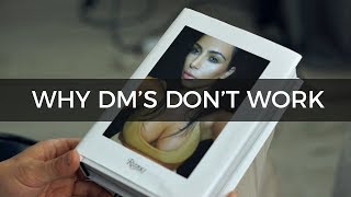 Lesson 5: Why DMs Don't Work