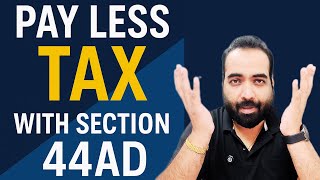 Section 44AD Explained | Presumptive Tax Scheme for MSMEs & Entrepreneurs