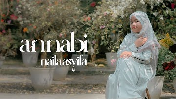 NAILA ASYIFA  - Annabi Shollu Alaih (Official Musik Video)