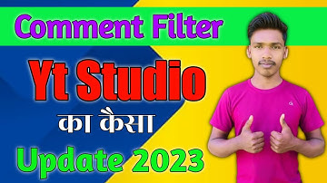 YouTube studio comment filter new update 2023 | yt studio comments box filter update 2023