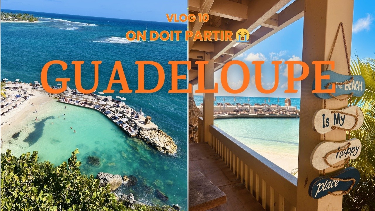 Clap de fin sous le soleil de Guadeloupe 😭