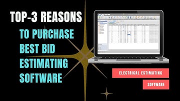 Top 3 Reasons to Purchase Best Bid Estimating Software