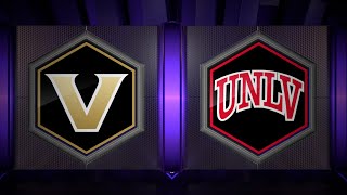 Vanderbilt at UNLV Condensed Game