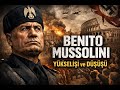 Benito Mussolini: Yükseliş ve Çöküş #shorts #tarih #belgesel #documentary #history