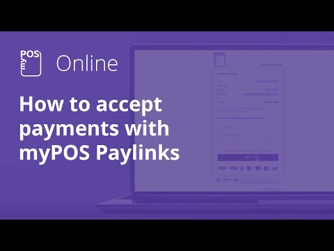 How to Accept Online Payments with myPOS PayLinks