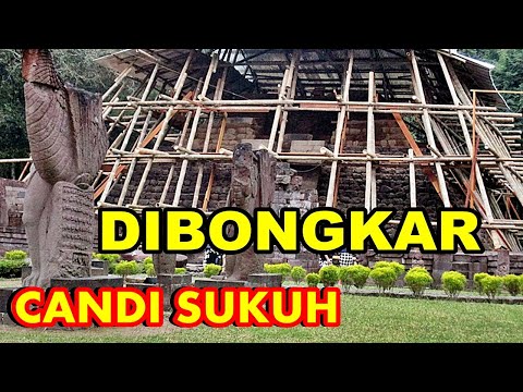 CANDI SUKUH DIBONGKAR - MENGEJUTKAN JEROAN CANDI SUKUH