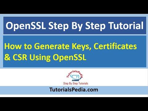 OpenSSL Step By Step Tutorial | How to Generate Keys, Certificates & CSR Using OpenSSL