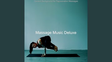 Pulsating Music for Rejuvenation Massages