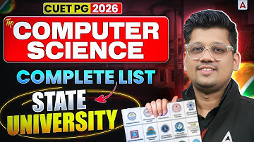 CUET PG 2026 | Complete State University List for CUET PG 2026 Computer Science Exam