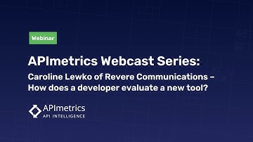 Caroline Lewko of Revere Communications – How does a developer evaluate a new tool?