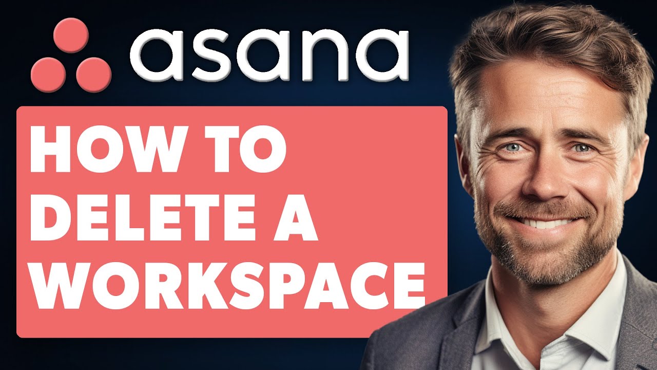 How to Delete a Workspace in Asana (Full 2025 Guide) - YouTube