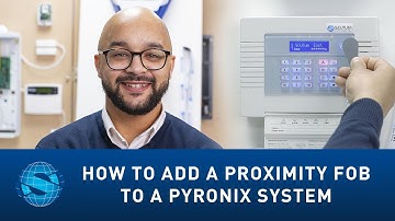 Scutum Tutorial - How to Add a Proximity Fob to a Pyronix Enforcer Alarm System