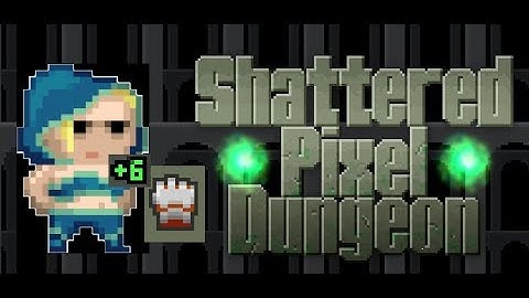 Shattered Pixel Dungeon[v0.7.1d]-Sniper Gameplay-(+6 Stone Gauntlet & +10 Huntress Cloak)