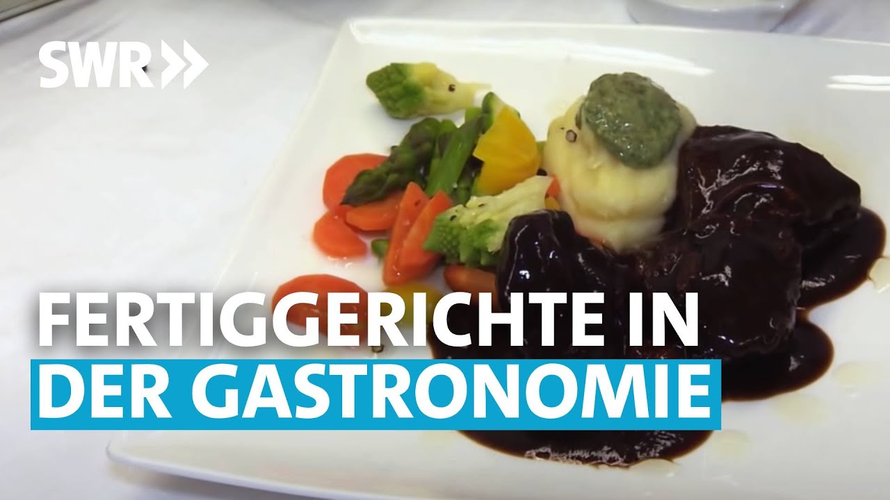  New Update  Fertiggerichte in der Gastronomie - Die Wahrheit über Restaurants | SWR betrifft
